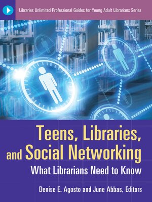 cover image of Teens, Libraries, and Social Networking